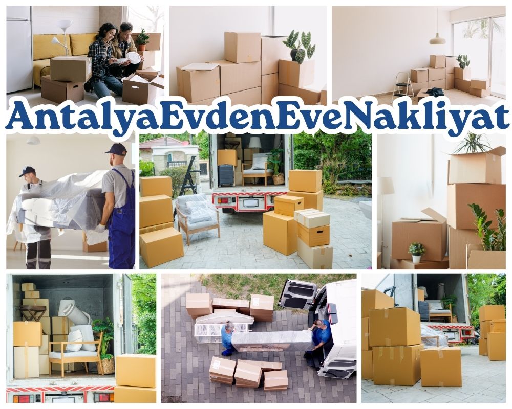 Antalya Bağcılar Evden Eve Nakliyat